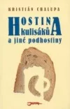 Hostina kulisáků a jiné podhostiny