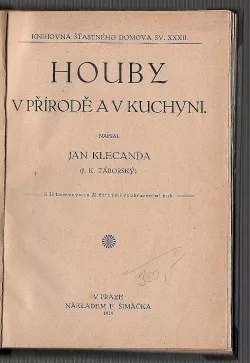 Houby v přírodě a v kuchyni