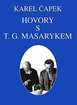 Hovory s T. G. Masarykem