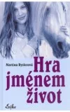 Hra jménem život