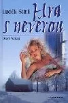 Hra s nevěrou