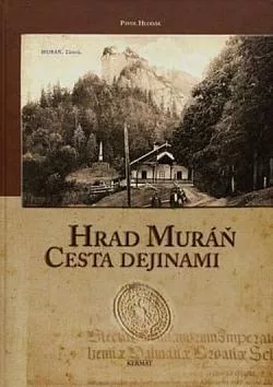 Hrad Muráň: Cesta dejinami