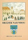 Hrádek nad Nisou - obrázky z minulosti