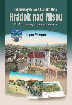 Hrádek nad Nisou: od Lužických hor k Lužické Nise