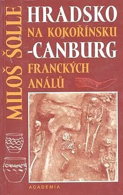 Hradsko na Kokořínsku - Canburg franckých análů