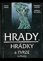 Hrady, hrádky a tvrze na Písecku