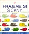 Hrajeme si s okny
