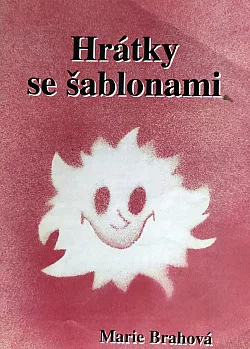 Hrátky se šablonami