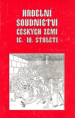 Hrdelní soudnictví českých zemí v 16.-18. století