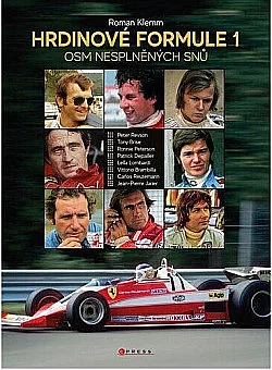Hrdinové formule 1 - Osm nesplněných snů