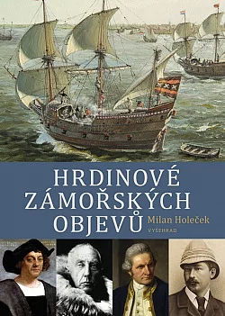 Hrdinové zámořských objevů