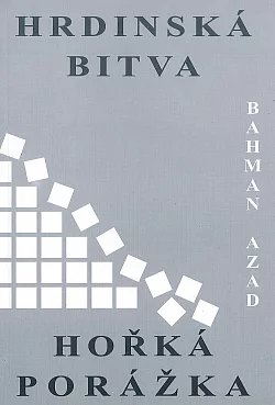 Hrdinská bitva - hořká porážka