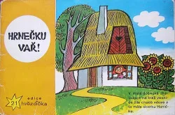 Hrnečku vař!