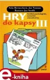 Hry do kapsy III. Sociálně psychologické, motorické a kreativní hry