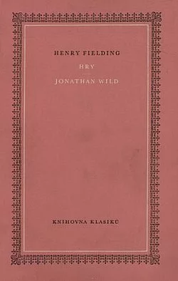 Hry / Jonathan Wild