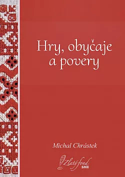 Hry, obyčaje a povery