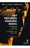 Hry pro levou polovinu mozku