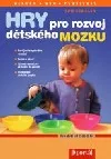 Hry pro rozvoj dětského mozku