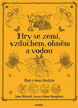 Hry se zemí, vzduchem, ohněm a vodou - Živly v lesní škol(c)e