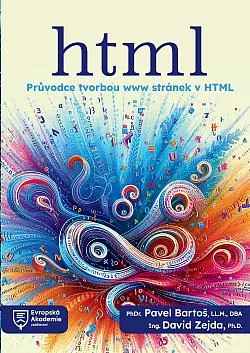 HTML: Průvodce tvorbou www stránek v HTML