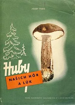 Huby našich hôr a lúk
