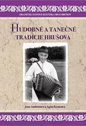 Hudobné a tanečné tradície Hrušova