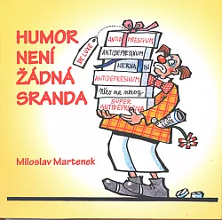 Humor není žádná sranda