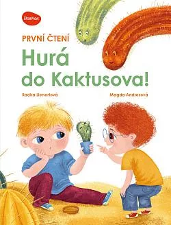 Hurá do Kaktusova!