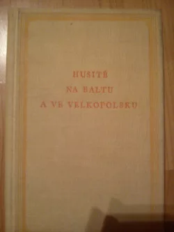 Husité na Baltu a ve Velkopolsku
