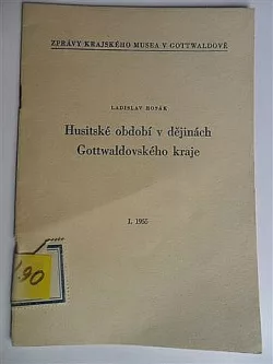 Husitské období v dějinách Gottwaldovského kraje