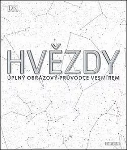 Hvězdy: úplný obrazový průvodce