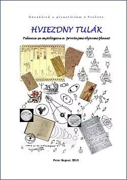Hviezdny Tulák: Túlanie sa mytológiou a prvotnými objavmi planét