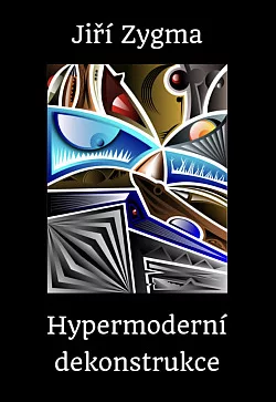 Hypermoderní dekonstrukce