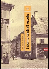I domy umírají vstoje II