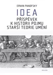 Idea. Příspěvek k historii pojmu starší teorie umění