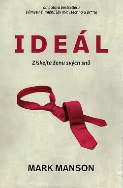 Ideál: Získejte ženu svých snů