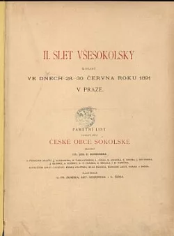 II. slet všesokolský konaný ve dnech 28.-30. června roku 1891 v Praze