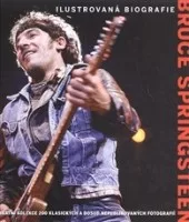 Bruce Springsteen: Ilustrovaná biografie