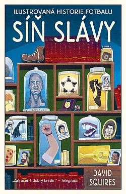 Ilustrovaná historie fotbalu: Síň slávy
