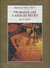Ilustrované dějiny světa II.: Východní Asie a antické Řecko