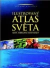 Ilustrovaný atlas světa - Nový pohled na Zemi