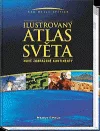 Ilustrovaný atlas světa- nový pohled na zemi