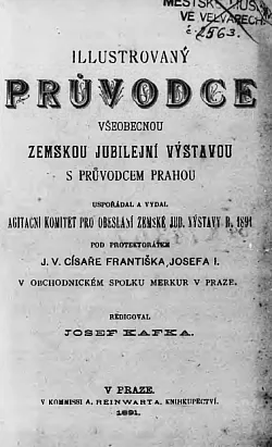 Ilustrovaný průvodce všeobecnou zemskou jubilejní výstavou s průvodcem Prahou