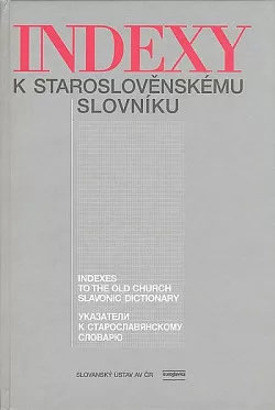 Indexy k staroslověnskému slovníku