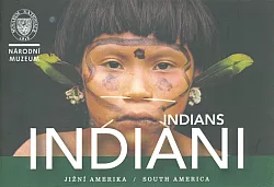 Indiáni: Jižní Amerika