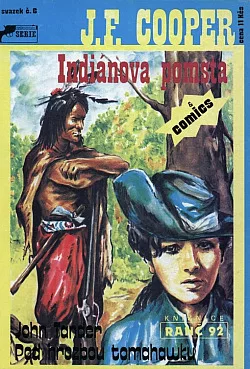 Indiánova pomsta / Pod hrozbou tomahawku