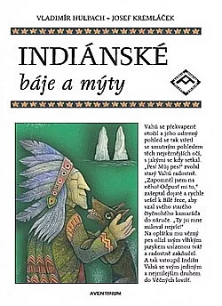 Indiánské báje a mýty