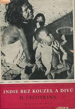 Indie bez kouzel a divů