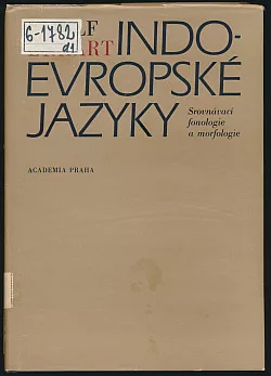 Indoevropské jazyky: Srovnávací fonologie a morfologie