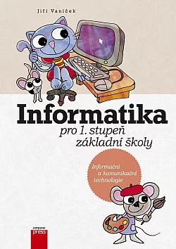 Informatika pro 1. stupeň základní školy